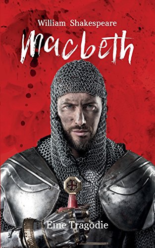 Macbeth: William Shakespeare: Eine Tragödie (Bibliothek der Weltliteratur) von aionas
