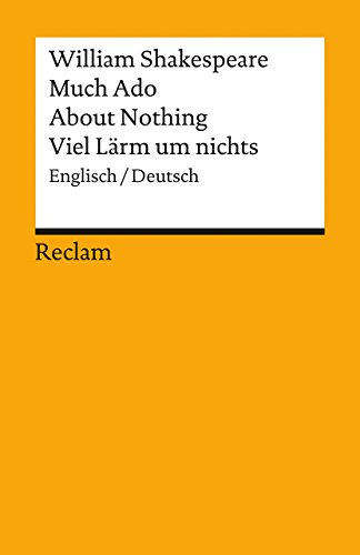 Much Ado About Nothing / Viel Lärm um nichts [Zweisprachig]