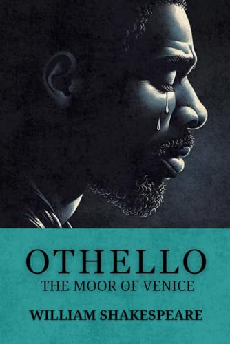 Othello, The Moor of Venice