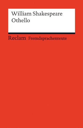 Othello: Englischer Text mit deutschen Worterklärungen. B2 (GER) (Reclams Universal-Bibliothek) von Reclam Philipp Jun.