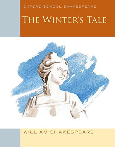 Oxford School Shakespeare: The Winter's Tale (English Oxford school Shakespeare) von Oxford University Press