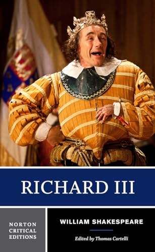 Richard III: A Norton Critical Edition (Norton Critical Editions, Band 0)