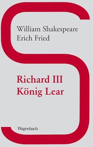 Richard III / König Lear: Mit einer Einleitung von Friedmar Apel (Wagenbachs andere Taschenbücher) von Verlag Klaus Wagenbach