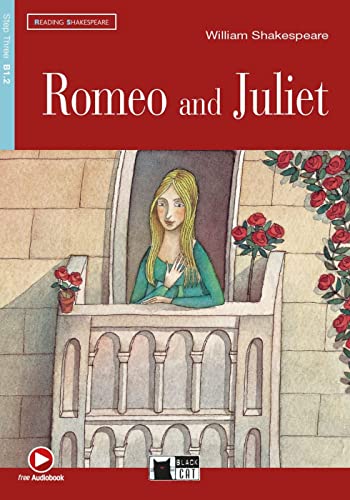 Romeo and Juliet: Englische Lektüre für das 4. und 5. Lernjahr. Lektüre mit Audio-Online (Black Cat Reading & training) von Klett Sprachen GmbH