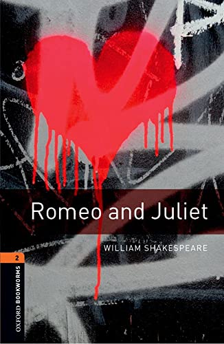 Romeo and Juliet: Reader. 7. Schuljahr, Stufe 2 Stage 2 (Oxford Bookworms Library) von Oxford University Press