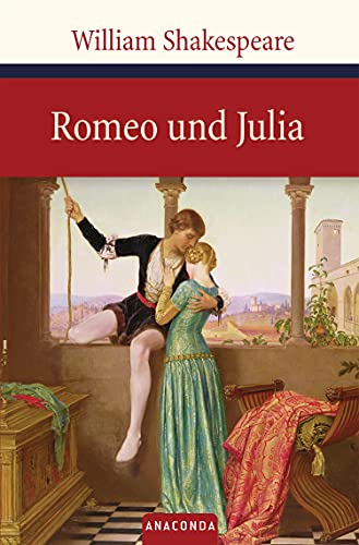 Romeo und Julia: Tragödie in fünf Aufzügen (Große Klassiker zum kleinen Preis, Band 38) Romeo und Julia: Tragödie in fünf Aufzügen (Große Klassiker zum kleinen Preis, Band 38)