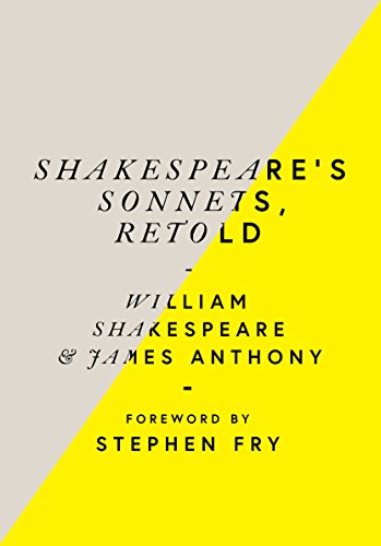 Shakespeare’s Sonnets, Retold: Classic Love Poems with a Modern Twist