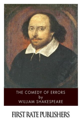 The Comedy of Errors von CreateSpace Independent Publishing Platform