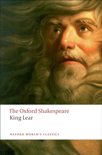 The History of King Lear: The Oxford Shakespearethe History of King Lear (Oxford World’s Classics)