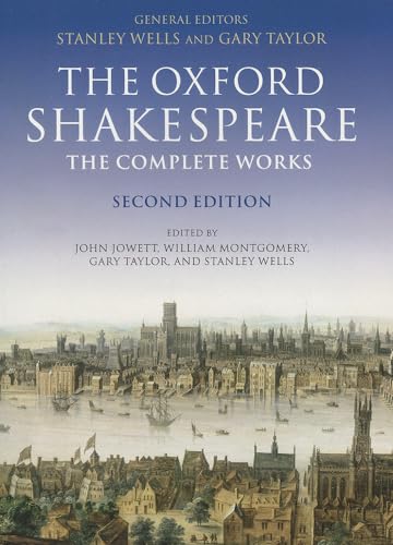 The Oxford Shakespeare. The Complete Works (División Academic)