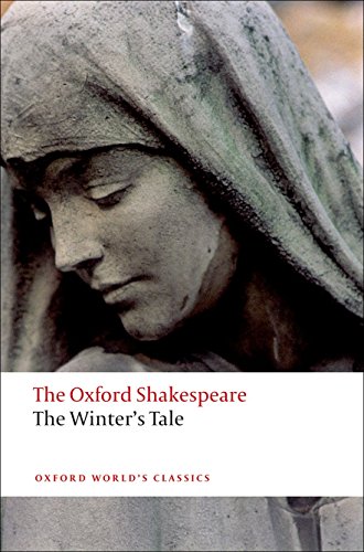 The Winter's Tale: The Oxford Shakespearethe Winter's Tale (Oxford World’s Classics) von Oxford University Press