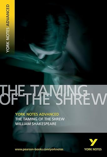 William Shakespeare 'The Taming of the Shrew' (York Notes Advanced)