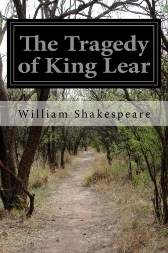 The Tragedy of King Lear von CreateSpace Independent Publishing Platform