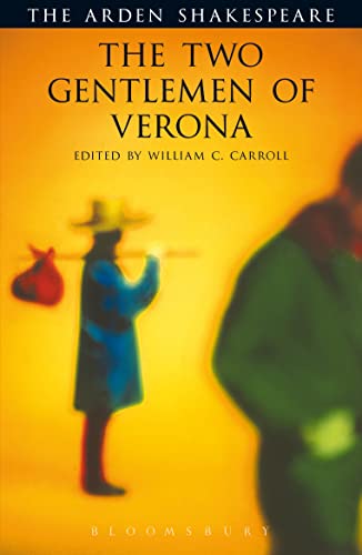The Two Gentlemen of Verona (Arden Shakespeare): Third Series