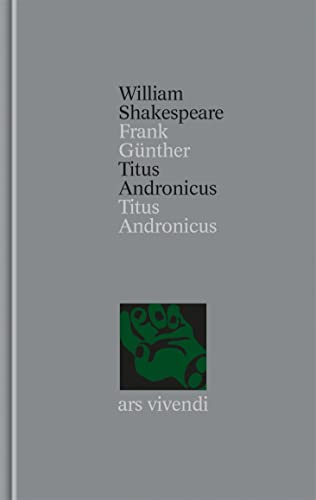 Titus Andronicus: (Gesamtausgabe, 37) Titus Andronicus: (Gesamtausgabe, 37)