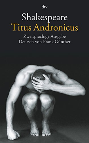 Titus Andronicus: Zweisprachige Ausgabe von dtv Verlagsgesellschaft