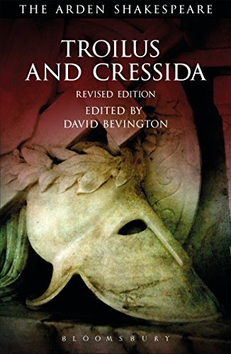 Troilus and Cressida: Third Series, Revised Edition (The Arden Shakespeare Third Series) von Bloomsbury