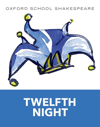 Twelfth Night: Text and commentary. In English. (Class 11) (English Oxford school Shakespeare)