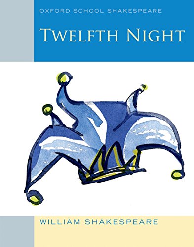 Twelfth Night: Text and commentary. In English. (Class 11) (English Oxford school Shakespeare)