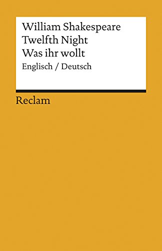 Twelfth Night / Was ihr wollt [Zweisprachig] von Reclam Philipp Jun.