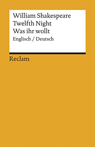 Twelfth Night / Was ihr wollt [Zweisprachig]