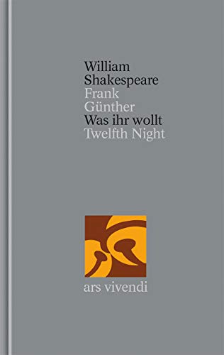 Was ihr wollt / Twelfth Night: Band 8 (Gesamtausgabe, Band 8) von Ars Vivendi