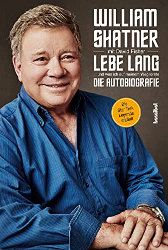 Lebe Lang ... und was ich auf meinem Weg lernte: Die Autobiografie von Hannibal Verlag GmbH