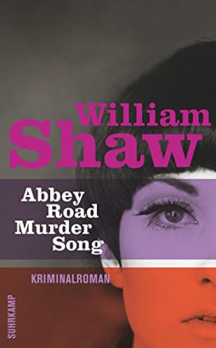 Abbey Road Murder Song: Roman (Breen-Tozer-Trilogie) von Suhrkamp Verlag AG