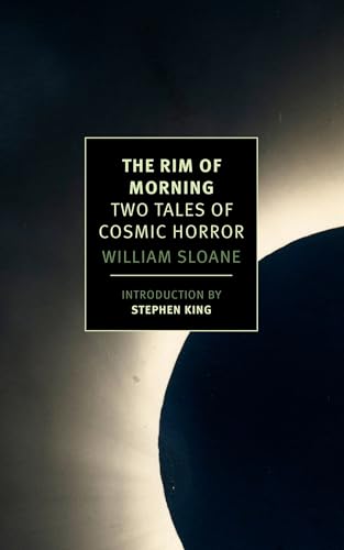 The Rim of Morning: Two Tales of Cosmic Horror (New York Review Books Classics) von New York Review Books