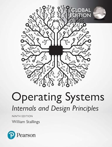 Operating Systems: Internals and Design Principles, Global Edition