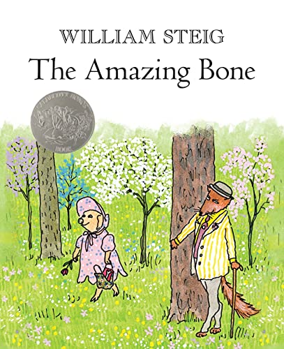 The Amazing Bone: (Caldecott Honor Book) The Amazing Bone: (Caldecott Honor Book)