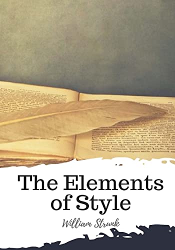 The Elements of Style von CREATESPACE