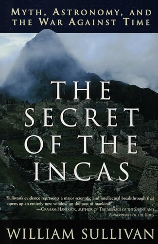 The Secret of the Incas: Myth, Astronomy, and the War Against Time von CROWN