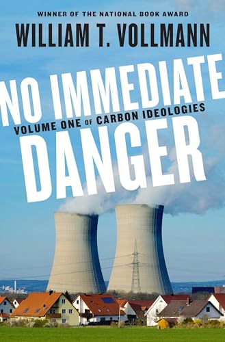 No Immediate Danger: Volume One of Carbon Ideologies (Carbon Ideologies, 1, Band 1)