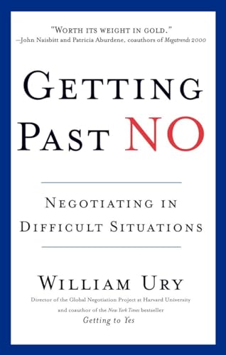 Getting Past No: Negotiating in Difficult Situations