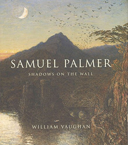 Samuel Palmer: Shadows on the Wall (The Association of Human Rights Institutes series) von Yale University Press
