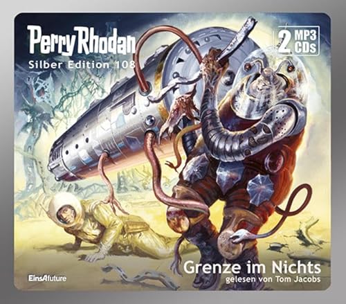 Perry Rhodan Silber Edition 108: Grenze im Nichts (2 MP3-CDs): . von Einhell