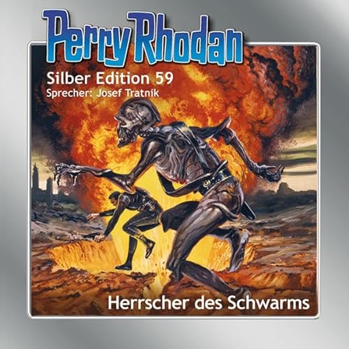 Perry Rhodan Silber Edition 59: Herrscher des Schwarms: Ungekürzte Ausgabe, Lesung von Einhell