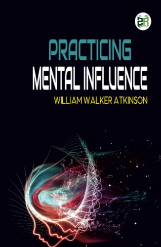 Practicing Mental Influence