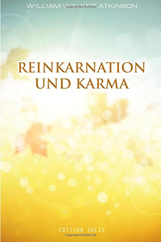 Reinkarnation und Karma von CreateSpace Independent Publishing Platform