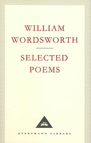 Selected Poems: William Wordsworth (Everyman's Library CLASSICS) von Everyman's Library
