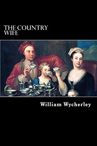 The Country Wife von CreateSpace Independent Publishing Platform
