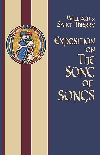 Exposition on the Song of Songs: Volume 6 (Cistercain Father Series, 6, Band 6)