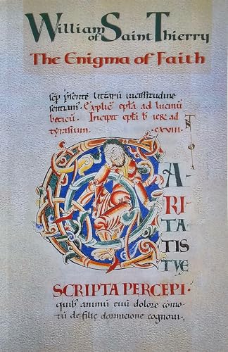 The Enigma of Faith (Cistercian Fathers Series, Band 9)