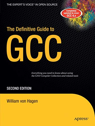 The Definitive Guide to GCC von Apress