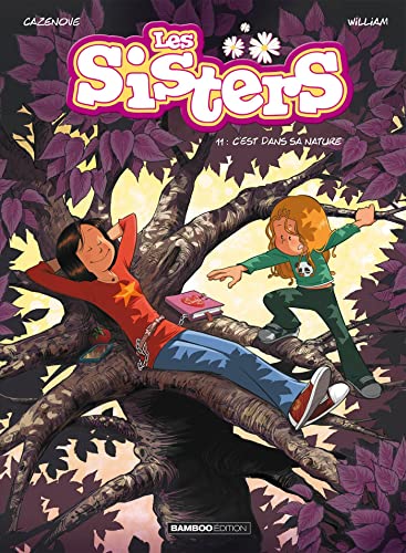 Les Sisters - tome 11: C'est dans sa nature