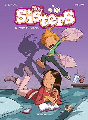 Les Sisters tome 12 Attention Tornade