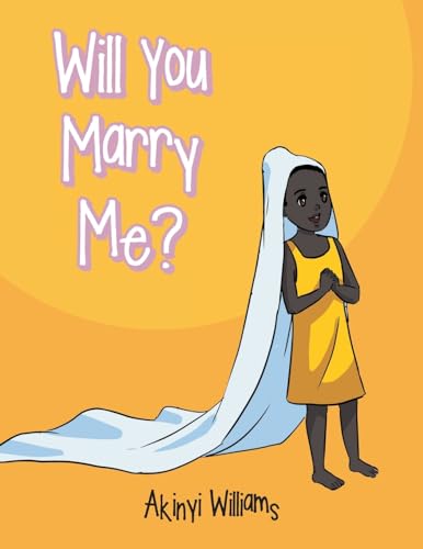 Will You Marry Me? von Archway Publishing