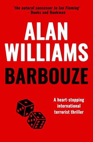 Barbouze: A heart-stopping international terrorist thriller (Charles Pol Espionage Thrillers, Band 1) von Sapere Books