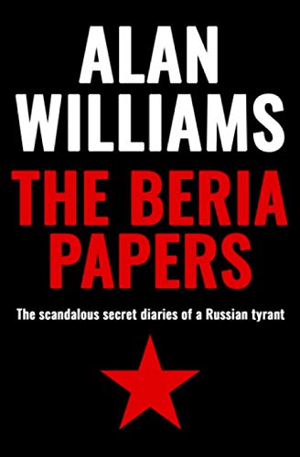 The Beria Papers: The scandalous diaries of a Russian tyrant